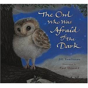 The Owl Who was Afraid of the Dark